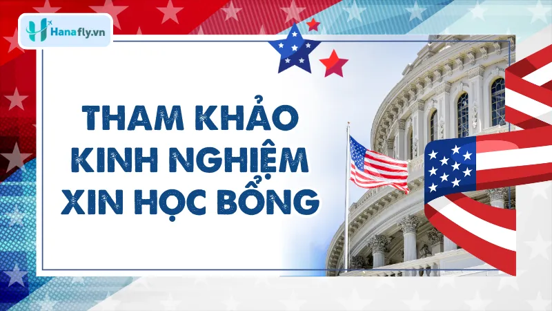 Tham khảo kinh nghiệm xin học bổng
