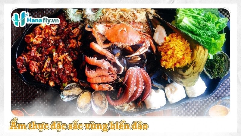 Ẩm thực đặc sắc vùng biển đảo