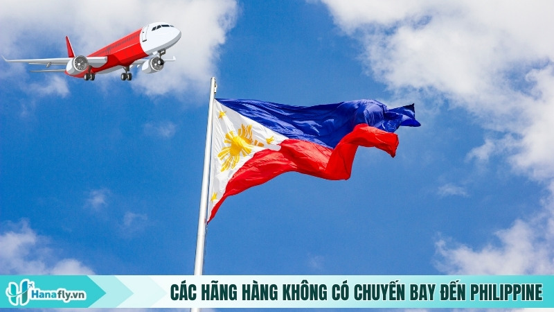 Các hãng hàng không có chuyến bay đến Philippine
