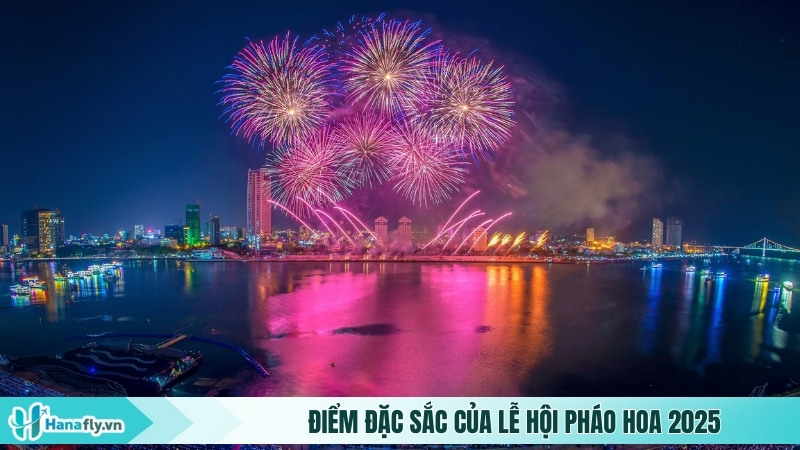 Điểm đặc sắc của lễ hội pháo hoa 2025