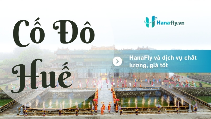 HanaFly và dịch vụ chất lượng, giá tốt