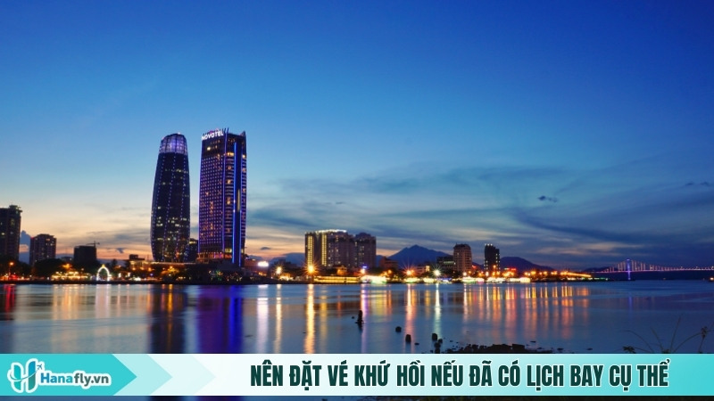 Nên đặt vé khứ hồi nếu đã có lịch bay cụ thể để tiết kiệm chi phí