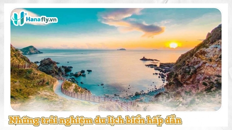 Những trải nghiệm du lịch biển hấp dẫn