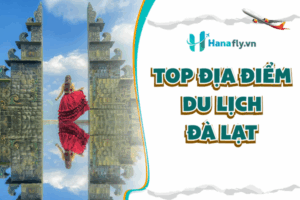 top địa điểm du lịch Đà Lạt