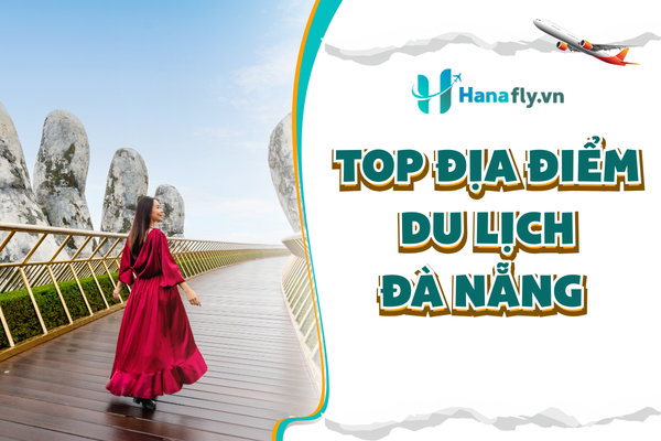 top địa điểm du lịch Đà Nẵng