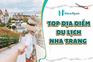 Top địa điểm du lịch Nha Trang